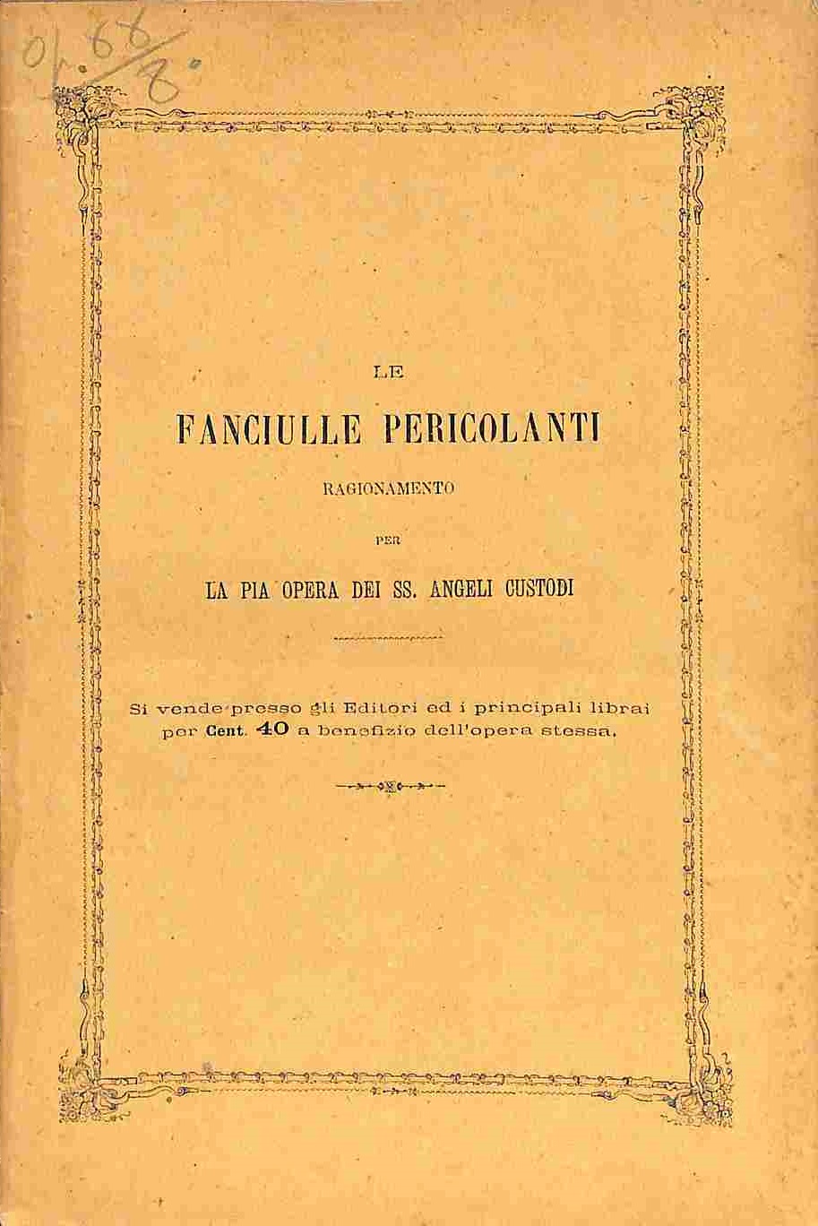 Le fanciulle pericolanti. Ragionamento per la Pia Opera dei SS. Angeli Custodi